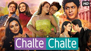 Chalte Chalte Full Movie 2003  Shah Rukh Khan  Rani Mukerji  Johnny Lever  Review amp Fact [upl. by Aihsenad]