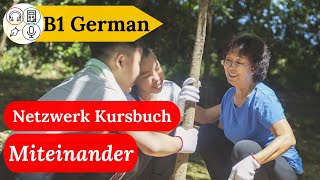 Study German with Me  Netzwerk B1  Session 37 Kursbuch Kapitel 10 [upl. by Rimola504]