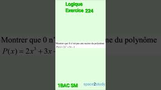 Exercice 224 Logique 1BACSM Maths [upl. by Etnod]