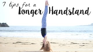 7 TipsTricks to hold a Handstand Longer [upl. by Aneras]