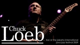 Chuck Loeb quotGood To Goquot Live at Java Jazz Festival 2009 [upl. by Lynnworth]