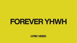 Forever YHWH feat Tiffany Hudson  Official Lyric Video  Elevation Worship [upl. by Shawna]