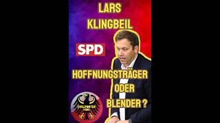 Lars Klingbeil Hoffnungsträger der SPD oder nur ein Blender [upl. by Divadnoj904]