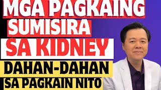 Mga Pagkaing Sumisira sa Kidney  Payo ni Doc Willie Ong [upl. by Nora]