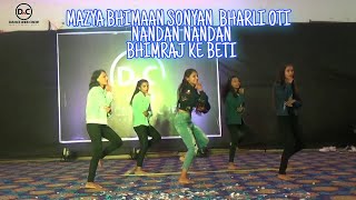 MAZYA BHIMAAN SONYAN BHARLI OTI x NANDAN NANDAN x BHIMRAJ KE BETI ♥ DANCE WEB CREW [upl. by Kiki]