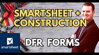 Smartsheet  Construction DFR Forms [upl. by Awe479]