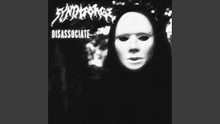 DiSASSOCiATE [upl. by Ruthven]