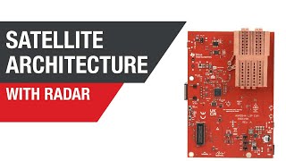 Enabling satellite architecture with AWR2544 radar sensors [upl. by Magnus]