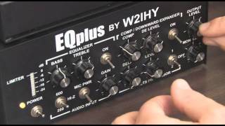 W2IHY 8 Band EQ and EQPlus Review [upl. by Norvol]