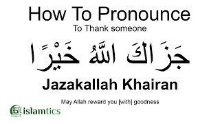 Jazakallah Khairan or Jazakallah Khair Pronunciation amp Meaning [upl. by Nemlaz]