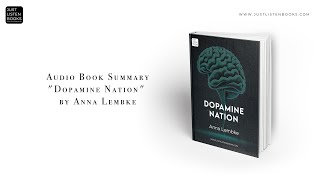 Audio Book Summary quotDopamine Nationquot by Anna Lembke [upl. by Adachi]