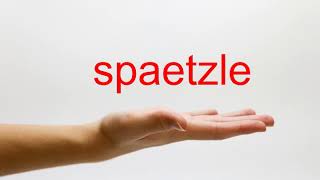 How to Pronounce spaetzle  American English [upl. by Llerrut]