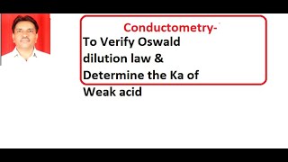 Conductometry IITo Verify Ostwald dilution law amp determine the dissociation const of Benzoic acid [upl. by Ebocaj]