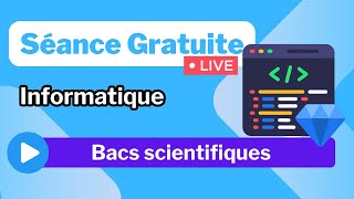 Séance live  Info  Bacs scientifiques [upl. by Nodyroc]