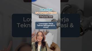 Loker terbaru di Bali Posisi Teknisi lokerbali lowongankerja lowongankerja2024 bali [upl. by Airasor678]