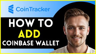 How To Add Coinbase Wallet To Cointracker  Easy Method [upl. by Lieberman768]