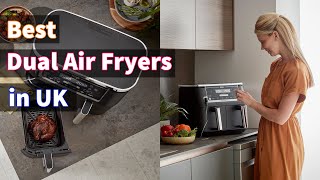 Best Dual Air Fryers UK Top 5 Double Air Fryers in 2024 Reviews [upl. by Otrebliw]