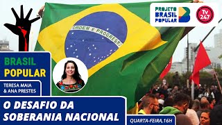 Brasil Popular  O desafio da soberania nacional [upl. by Sukramaj828]