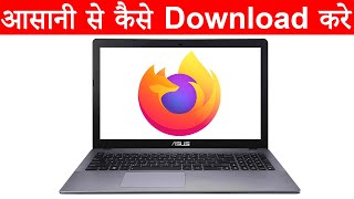 How to Download Mozilla Firefox for Windows 10 Full Process Mozilla Firefox Kaise Download Karen [upl. by Jezabella481]