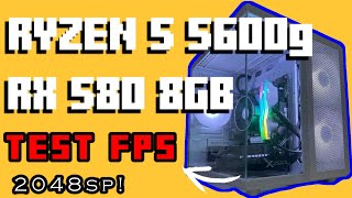 Ryzen 5 5600G  Rx 580 8GB  Rendimiento en 2024 PARTE 1  La mejor tarjeta grafica CALIDADPRECIO [upl. by Noelle238]