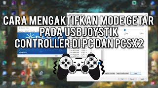 Cara Mengaktifkan Mode Getar Pada USB JoystikController di PC dan PCSX2 [upl. by Nottap]