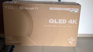 Unboxing TCL 55 Inch QLED TV  Model  55C645  Affordable 55 Inch QLED TV [upl. by Siraved321]