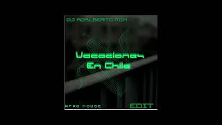 Vacaciones En Chile Afro Edit 2024 DJ Adalberto Mix [upl. by Brandon]