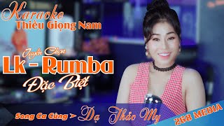 LK NGÀY CÒN ANH BÊN TÔI amp GIỌT LỆ ĐÀI TRANG amp MÙA MƯA ĐI QUA  KARAOKE  Song Ca Cùng Dạ Thảo My [upl. by Roumell]