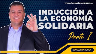 👨🏻‍🎓 Inducción a la Economía Solidaria CURSO VIRTUAL GRATUITO [upl. by Mad]