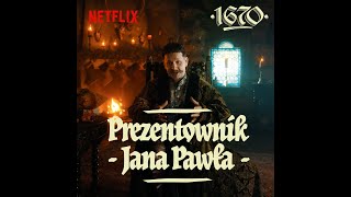 Prezentownik Jana Pawła  1670  Netflix [upl. by Floria]