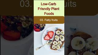 Low Carb Friendly Plant Foods health food shorts [upl. by Tekla133]