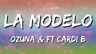 Ozuna Ft Cardi B  La Modelo Letra\Lyrics [upl. by Asnerek]