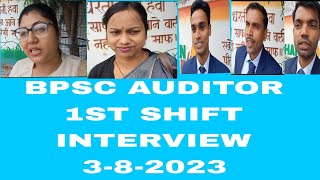 BPSC AUDITOR 1ST SHIFT INTERVIEW 382023 [upl. by Downing]