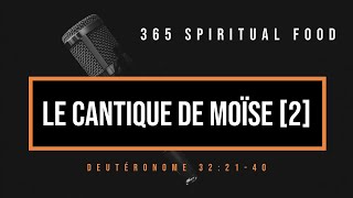 Le Cantique de Moïse  Verset du Jour  Juin 292023  Deutéronome 322140 Audio [upl. by Eilitan]