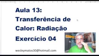 Aula 13  Transferência de Calor Radiação  Fenômenos de Transportes [upl. by Raveaux]