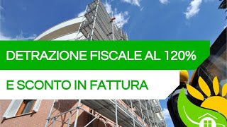 ECOBONUS 120 SCONTO IN FATTURA e NUOVI INCENTIVI facciamo chiarezza  199 [upl. by Gnilhsa]