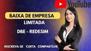 Como dar baixa em uma empresa limitada  DBE Redesim [upl. by Eolcin]