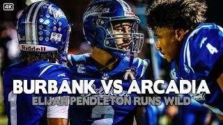 Burbank vs Arcadia  BULLDOG STEAMROLLING  26 RB Elijah Pendleton RUNS WILD 💨 [upl. by Kaela219]