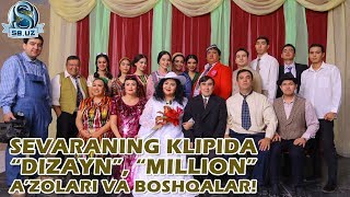 quotDizaynquot quotMillionquot azolari va boshqalar Sevaraning klipida [upl. by Theresa]