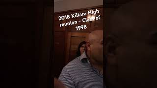 Killara high reunion 2018 Class of 1998 [upl. by Nirehtak]