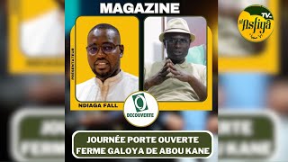 🔴MAGAZIN DECOUVERTE JOURNEE PORTE OUVERTE DE LA FERME GALOYA DE ABOU KANE [upl. by Farra]