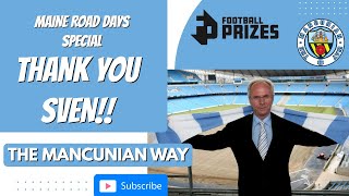 MAINE ROAD DAYS  EP 4  RIP SVEN GORAN ERIKSON  mcfc mancity football soccer manchestercityfc [upl. by Rimahs]