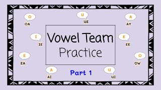 Vowel Teams Practice Part 1  4 Minute Phonics [upl. by Doak]