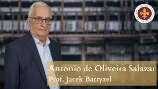 Antonio de Oliveira Salazar twórca Nowego Państwa  prof Jacek Bartyzel [upl. by Laurinda]