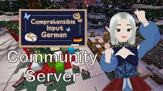 We have our own Community Server now Comprehensible Input German [upl. by Anis964]