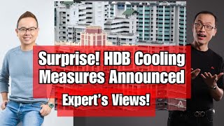 Govt Launched Surprise HDB Cooling Measures Property Prices Crashing Soon [upl. by Plato]