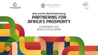 Italy and the World Bank Group Partnering for Africas Prosperity [upl. by Oiceladni251]