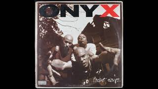 Onyx  Last Dayz  All We Got Iz Us Evil Streets  1995 [upl. by Belle]