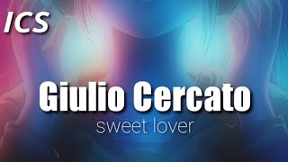 Giulio Cercato  Sweet Lover housemusic [upl. by Georgianne476]