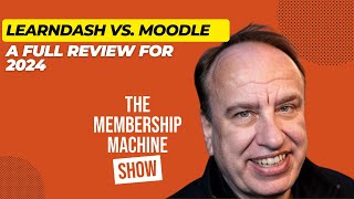 LearnDash vs Moodle A Full Review For 2024 [upl. by Morena]